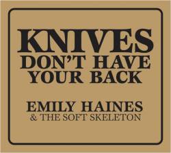 Knives Don't Have Your Back